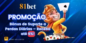 Bônus de Suporte Diário para Perdas no 81Bet Casino – Ganhe até 6%!